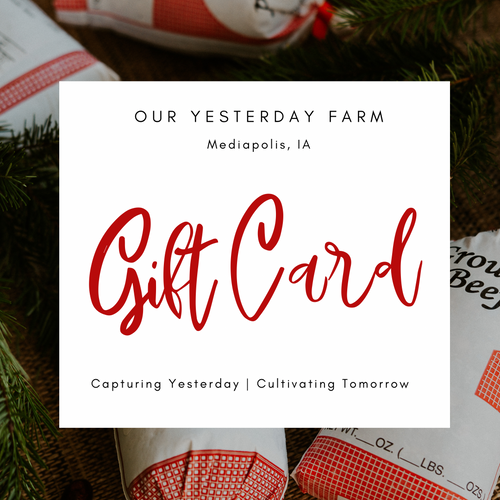 Our Yesterday Farm Gift Card